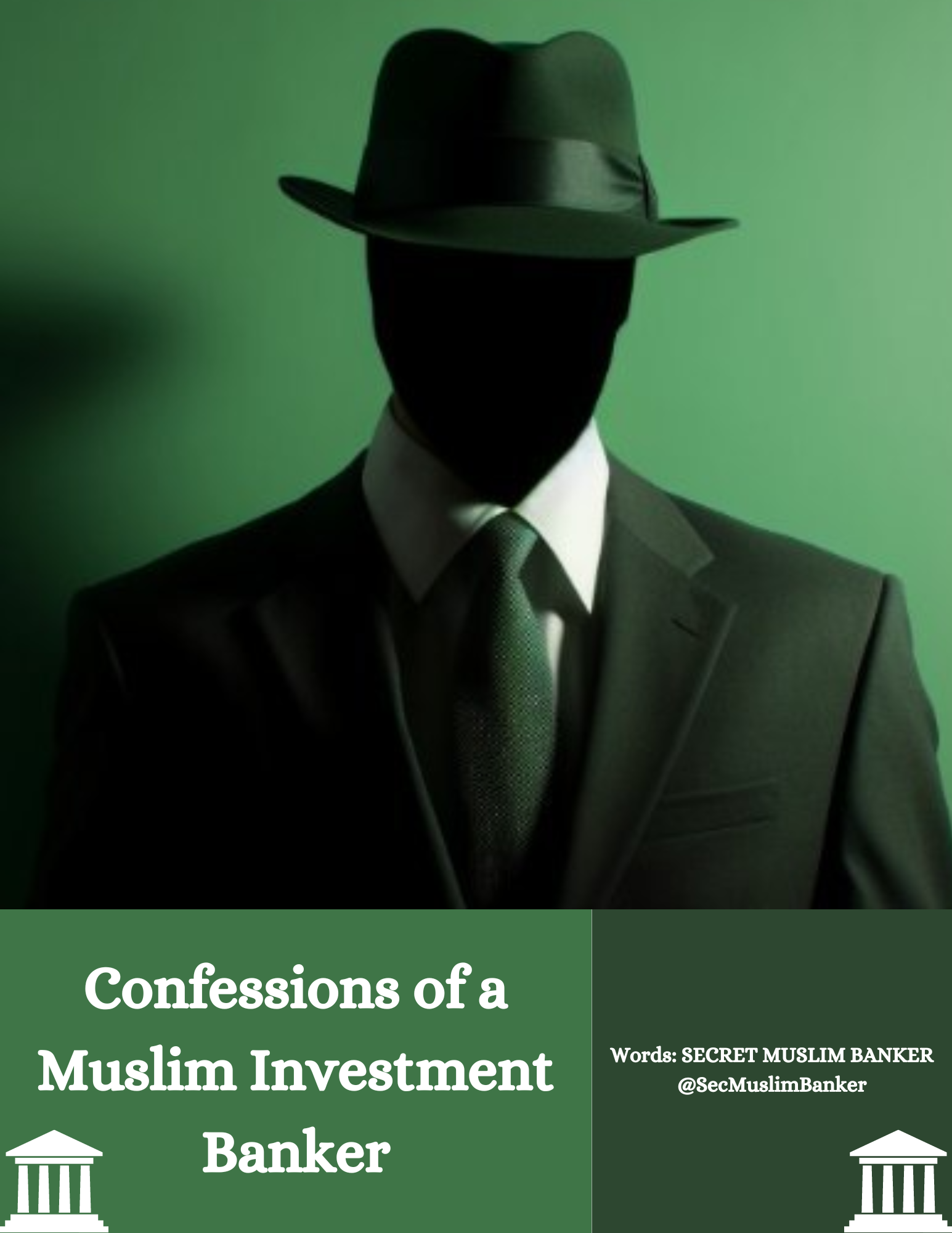 CONFESSIONS OF A MUSLIM INVESTMENT BANKER