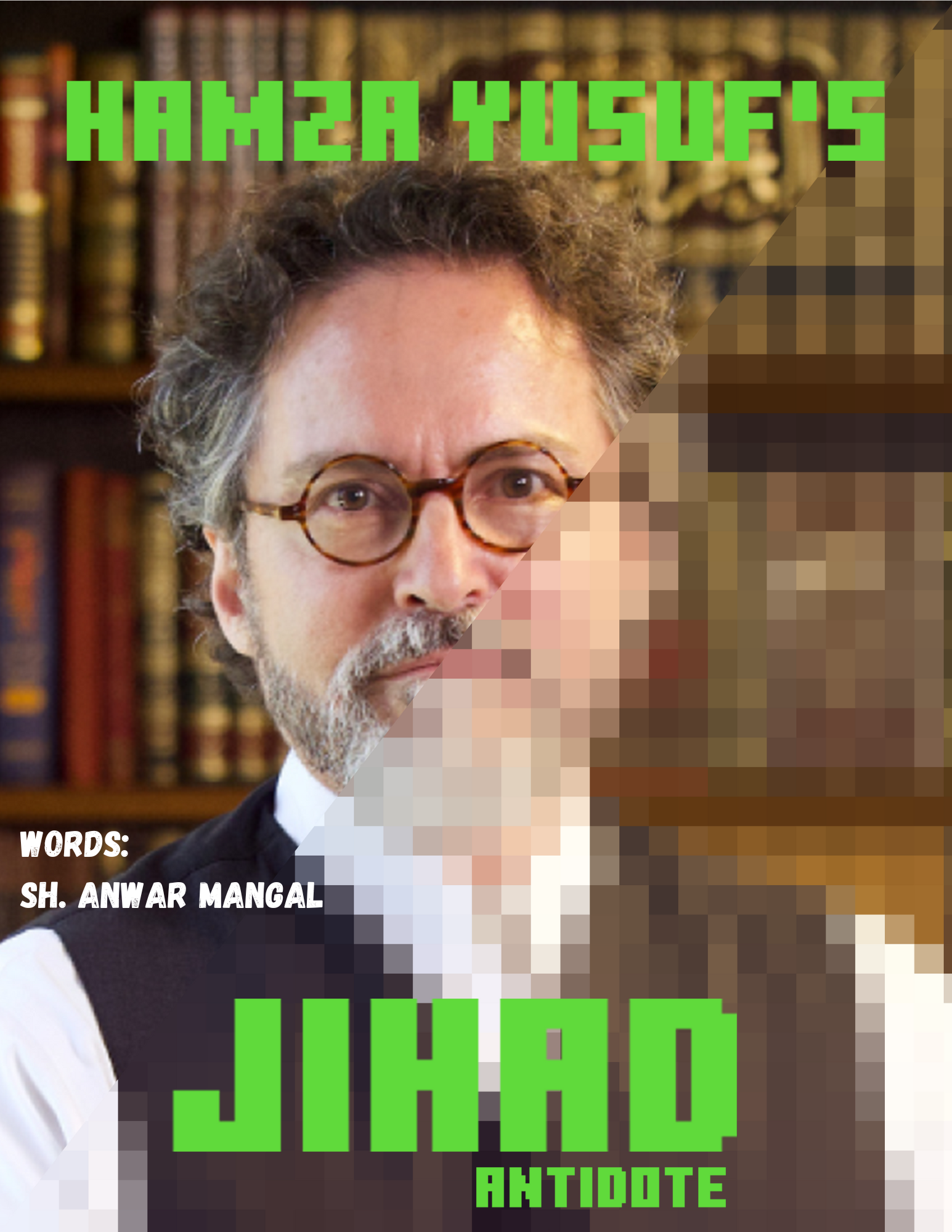 HAMZA YUSUF’S JIHAD ANTIDOTE